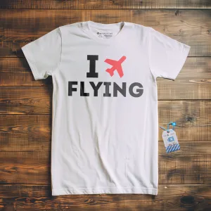 I Love Flying - T-Shirt