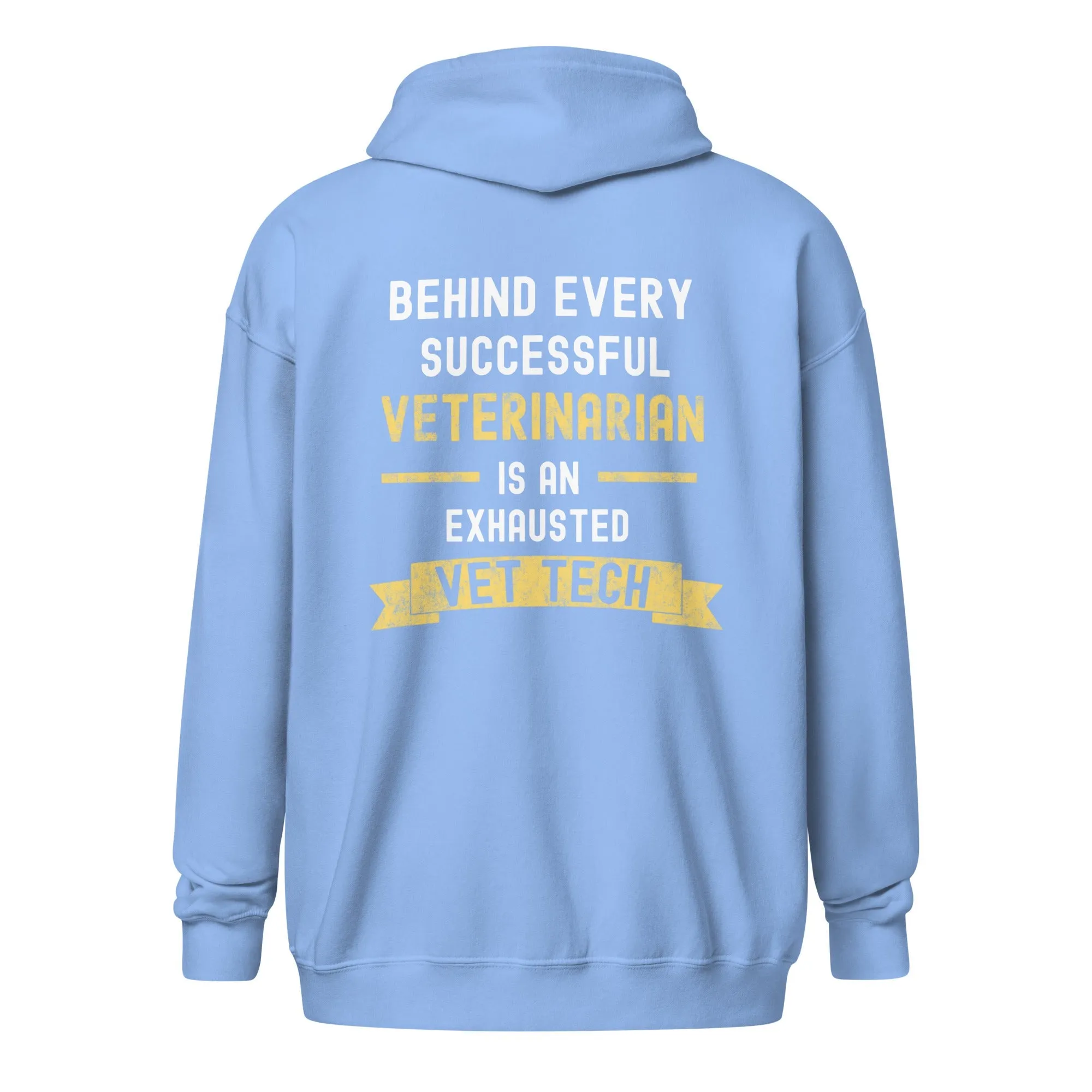 Successful Vet, Exhausted Vet Tech Unisex Zip Hoodie