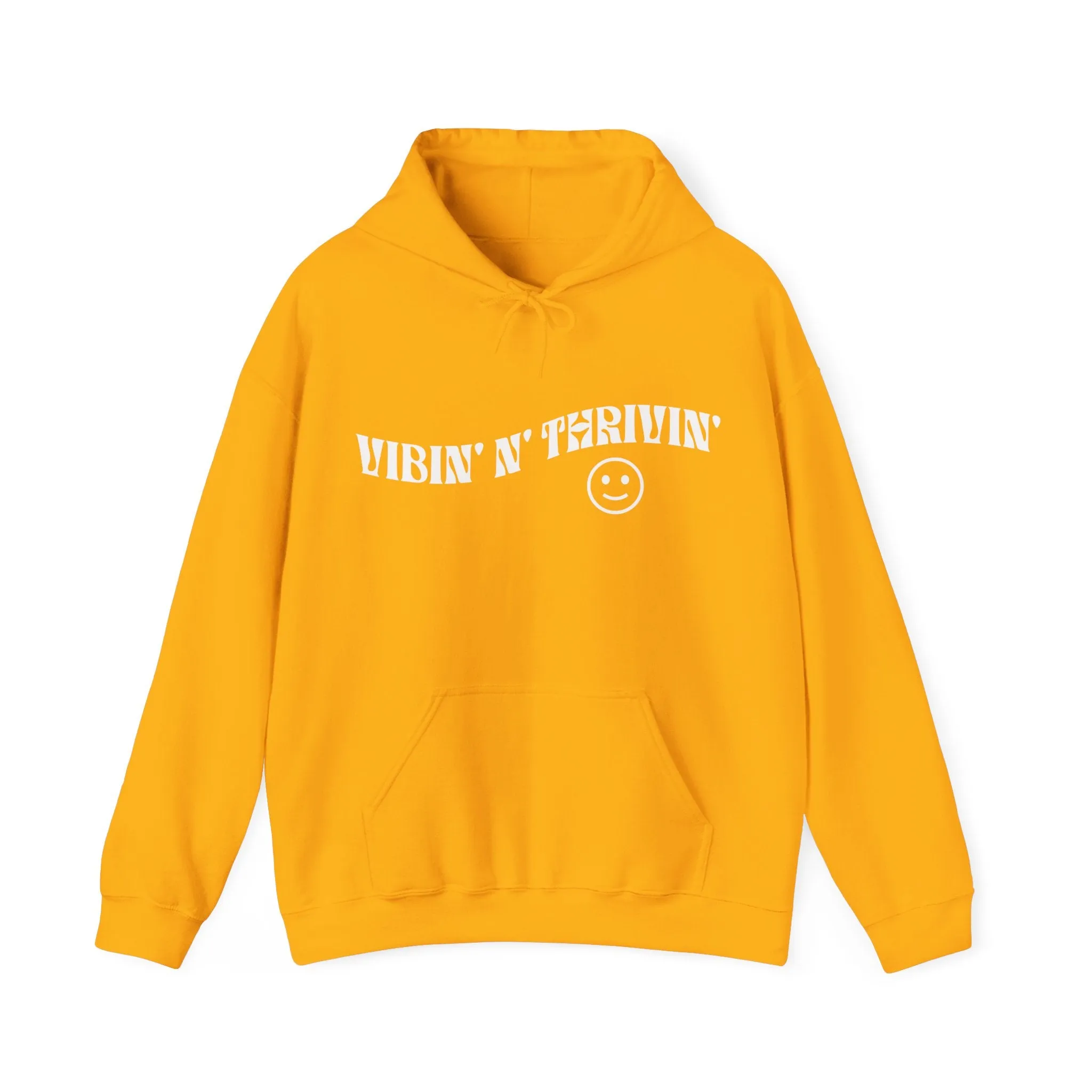 Vibin' N' Thrivin' Hoodie