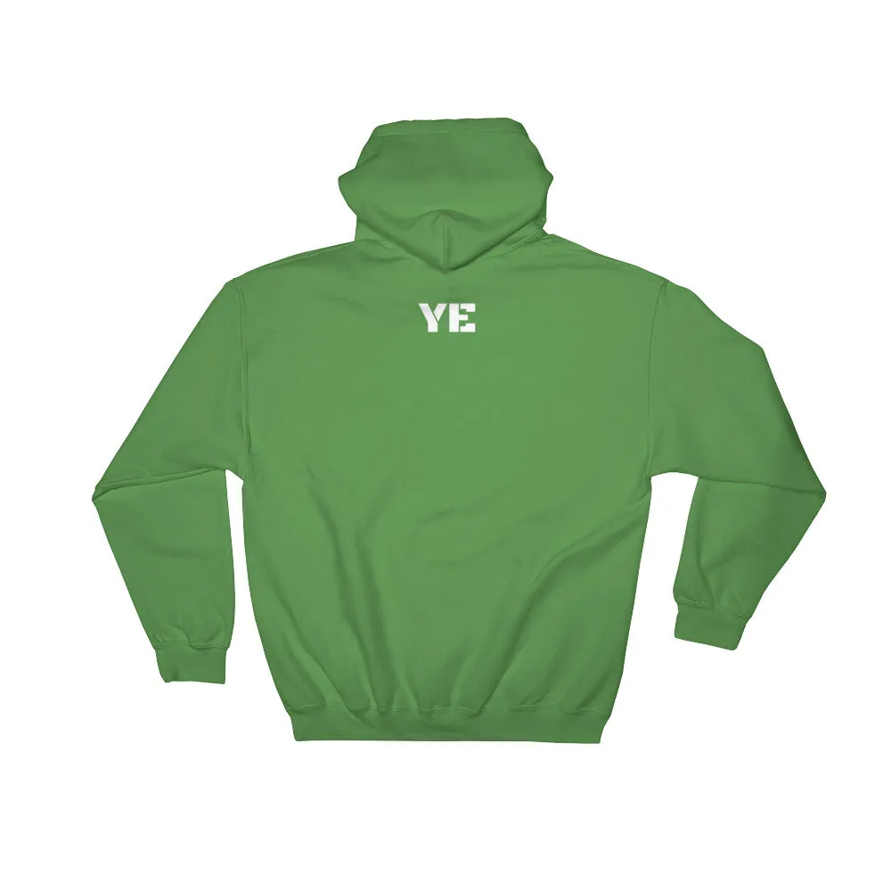 YE Hooded Sweatshirt(For every action there is an equal and opposite government program